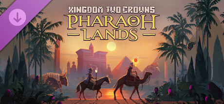 Kingdom Two Crowns: Pharaoh Lands