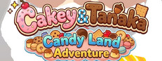 Cakey & Tanaka : CandyLand Adventure cover