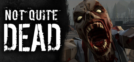 Not Quite Dead: Open World Survival Playtest