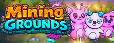 Mining Grounds Playtest