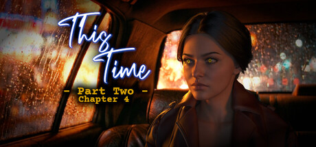 This Time - Part Two: Chapter 4 — Steam game cover