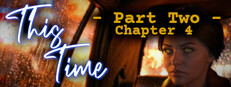 This Time - Part Two: Chapter 4 cover