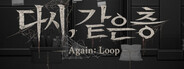 Again：Loop