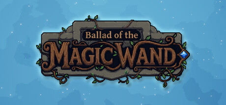 Ballad of the Magic Wand Playtest