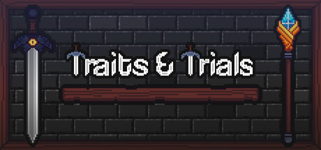 Traits & Trials