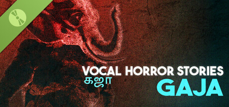 Vocal Horror Stories - Gaja Demo