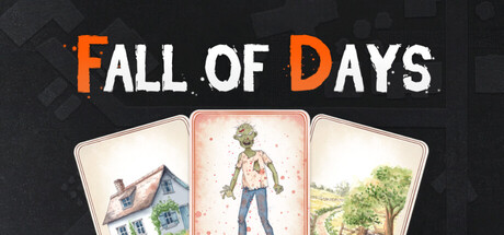 Fall of Days(ストラテジー・サバイバル、開発: Humane Tiger)のヘッダー画像