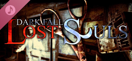Dark Fall: Lost Souls Soundtrack