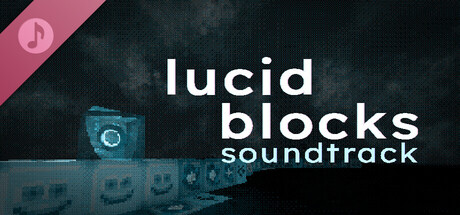 Lucid Blocks Soundtrack