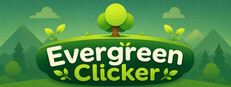 Evergreen Clicker