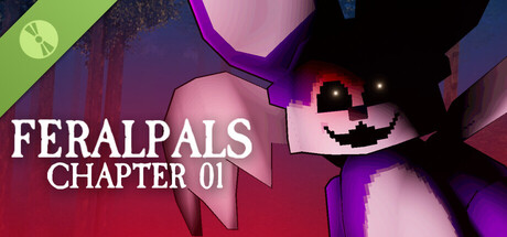 FERALPALS Demo: Chapter 1