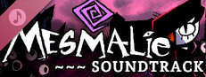 Mesmalie Soundtrack