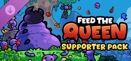 FEED THE QUEEN - Supporter Pack