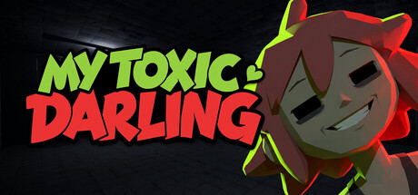 My Toxic Darling