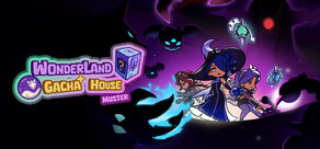 Wonderland Gacha House: Muster