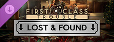 First Class Trouble: The Lost and Found Collection