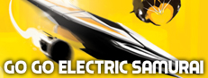 Go Go Electric Samurai