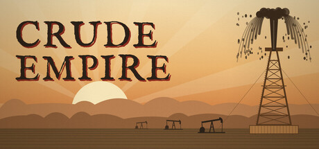 Crude Empire