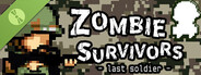 Zombie Survivors - last soldier - Demo