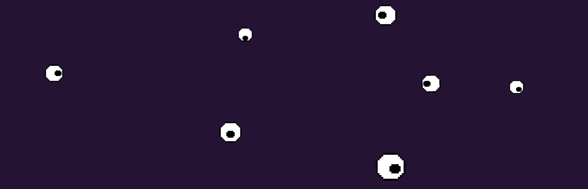 Darkness Has Eyes