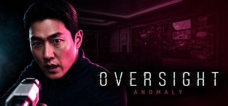 OVERSIGHT: Anomaly