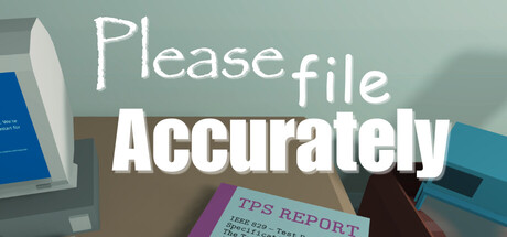 Please File Accurately