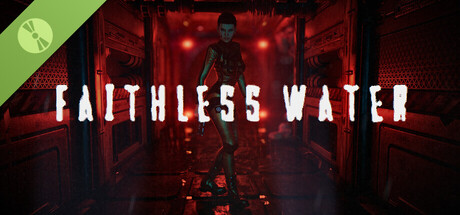 Faithless Water Demo