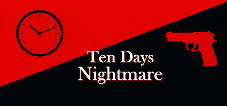 Ten Days Nightmare — Steam header