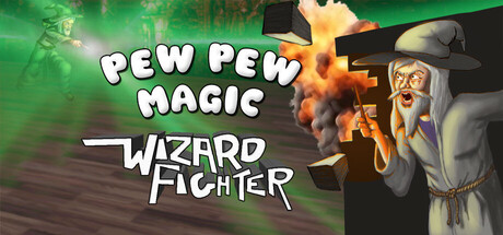 Pew Pew Magic Wizard Fighter