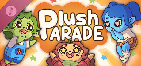 Plush Parade (Original Game Soundtrack)