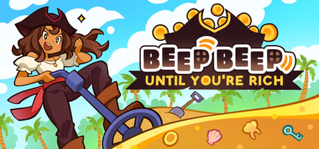 Beep Beep Until You're Rich!