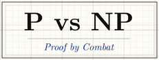 P vs NP: Proof by Combat cover