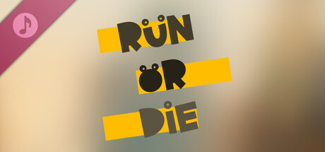 RunOrDie Soundtrack
