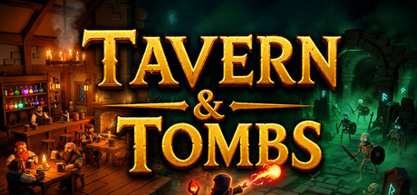 Tavern & Tombs(アクション・インディー、開発: Much Studios、2026年発売)のヘッダー画像