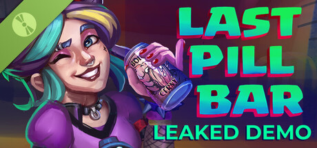[Bober Bros] Last Pill Bar LEAKED Demo banner image
