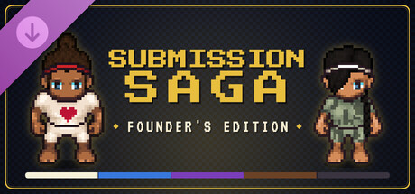 Submission Saga - Founder's Edition Banner