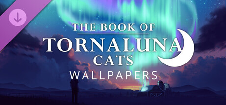 The Book of Tornaluna Cats - Wallpapers