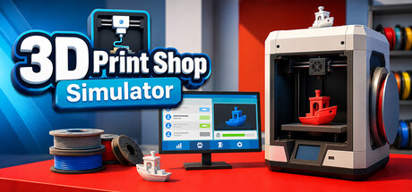 3D Print Shop Simulator Banner