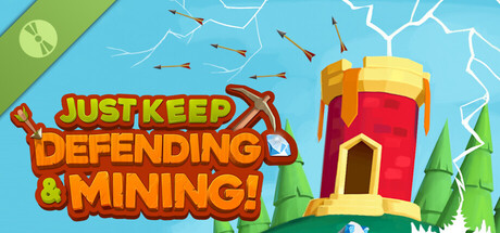 Just Keep Defending And Mining Demo