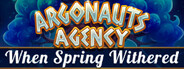 Argonauts Agency: When Spring Withered