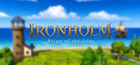 Ironholm: Reign of the Isles — Steam game cover