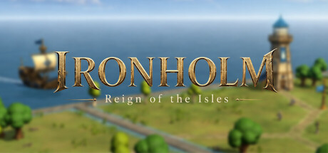 Ironholm: Reign of the Isles