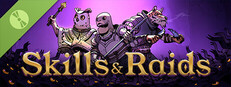 Skills & Raids Demo
