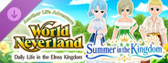 Summer in the Kingdom - WorldNeverland - Daily Life in the Elnea Kingdom - Another Life Adventure