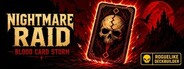 Nightmare Raid: Blood Card Storm