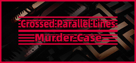 Crossed Parallel Lines Murder Case