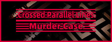 Crossed Parallel Lines Murder Case