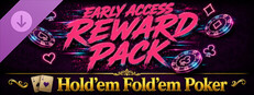 Hold'em Fold'em Poker - Early Access Reward Pack