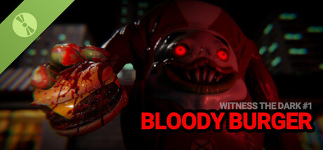 Witness the Dark - Episode 1 - Bloody Burger Demo