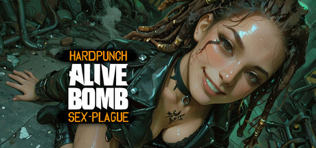 Hardpunch: Sex Plague - Alive-Bomb